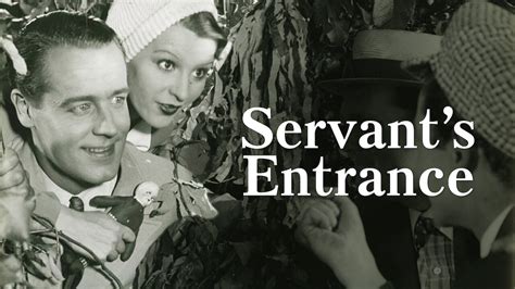 Check spelling or type a new query. Is 'Servant's Entrance' (aka 'Vi som går köksvägen') on ...