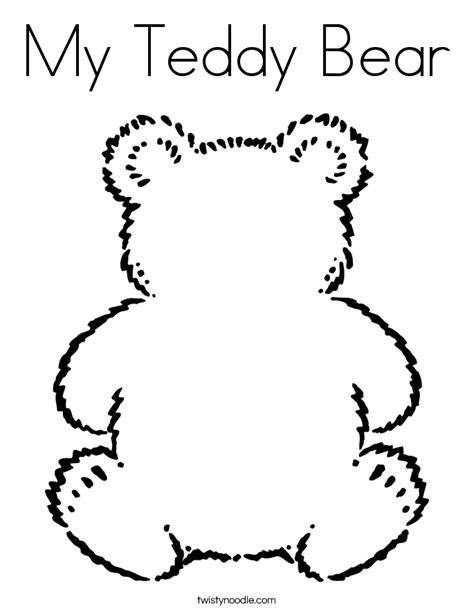 Brown bear printables coloring pages are a fun way for kids of all ages to develop creativity, focus, motor skills and color recognition. My Teddy Bear Coloring Page | Teddy bear coloring pages ...