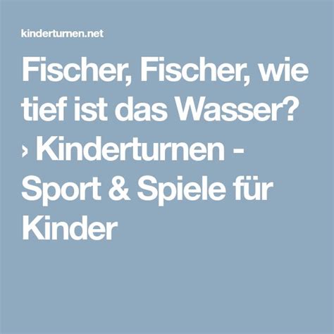 Mein tankdeckel ist auf der fahrerseite. Fischer, Fischer, wie tief ist das Wasser? › Kinderturnen ...