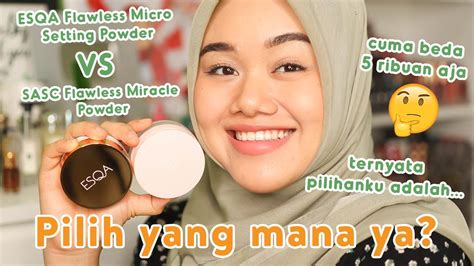 Kamu bisa memilih bedak jenis loose powder yang cocok untuk kulit wajah berminyak. BATTLE ESQA VS SASC LOOSE POWDER! Siapa yg terbaik? - YouTube