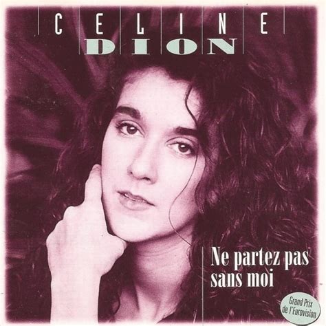 Create and get +5 iq. Ne Partez Pas Sans Moi (Compilation Album) - Celine Dion ...