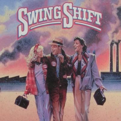 Swing shift (1984) jack and kay walsh are typical of many couples of the 1940s, where he is the breadwinner and she the housewife dependent upon him to do the man's duties around the house. Swing Shift - 1984 Goldie Hawn Film - Home | Facebook