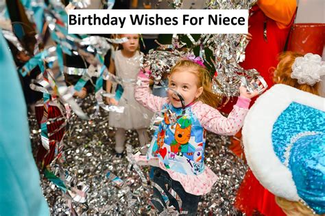 Wish my niece a lot of happy birthdays! Best Birthday Wishes For Niece - Zitoc
