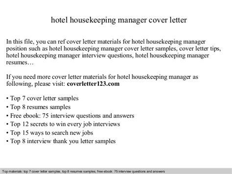 In addition, it manages the laundry, which is often. Hotel housekeeping manager cover letter