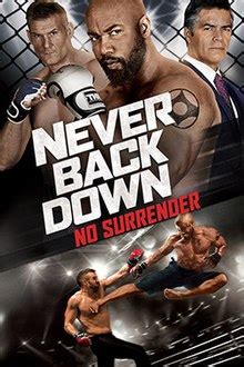 Never back down is a 2008 american martial arts film directed by jeff wadlow and starring sean faris, amber heard, cam gigandet, and djimon hounsou. Never Back Down: No Surrender - Wikipedia