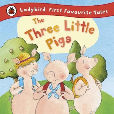 But soon the three little pigs came across. The Three Little Pigs: Ladybird First Favourite Tales by ...