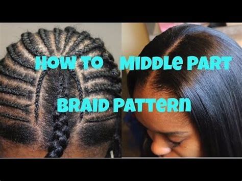 Part your hair on whichever side you prefer. Basic Full Weave Installation (Intersecting Braid Pattern ...