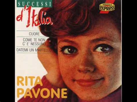 Born august 23, 1945) is an italian ballad and rock singer and actress, who enjoyed success through the 1960s. Rita Pavone - Cuore - YouTube