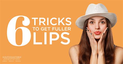 I can probably grow a full beard in a span of a month. 6 Tricks for How to Get Fuller Lips - Southeastern Dermatology