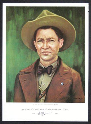 He was called a bandit by the united states government. Augusto Cesar Sandino - Nicaragua Sera Libre Mientras ...