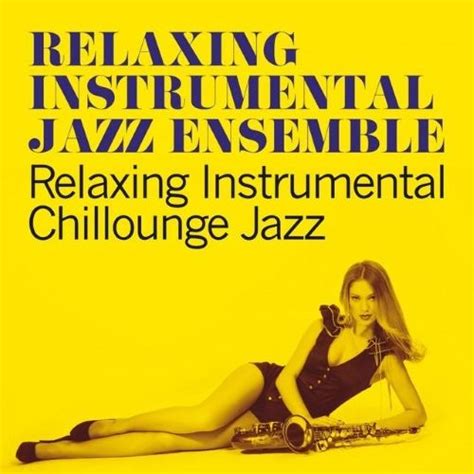 Relaxing music, classical, piano & more free for commercial use no attribution required mp3 download. Relaxing Instrumental Chillounge Jazz - Relaxing ...