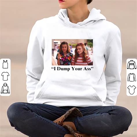 There are 310 stranger eleven max for sale on etsy, and they cost 12,00 $ on average. Eleven Max Stranger Things I Dump Your Ass Shirt, hoodie, sweater, longsleeve t-shirt