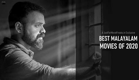 We hope you take time off and watch at least a few of these movies get the best techradar india deals, reviews, product advice, competitions, unmissable tech news and more! 10 Best Malayalam Movies of 2020 - Just for Movie Freaks