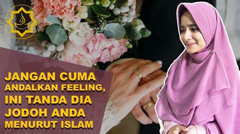 Materi lain yg sering kita. Jangan Cuma Andalkan Feeling, Tanda Dia Adalah Jodoh Kita ...