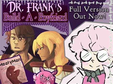 Both believe that it will be easy. The full version of Dr. Frank is out!!! - Dr. Frank's ...