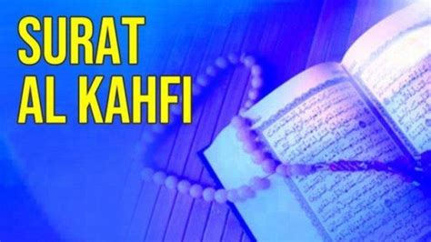 Surat al kahfi merupakan salah satu surat dalam al quran yang memiliki banyak manfaat dan keutamaan jika umat islam mau mengamalkan. Amalan Hari Jumat, Ini Keistimewaan Membaca Surat Al Kahfi ...