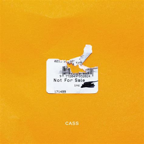 The trusted source for lyric licensing and data solutions. CASS - Not For Sale Lyrics | Genius Lyrics