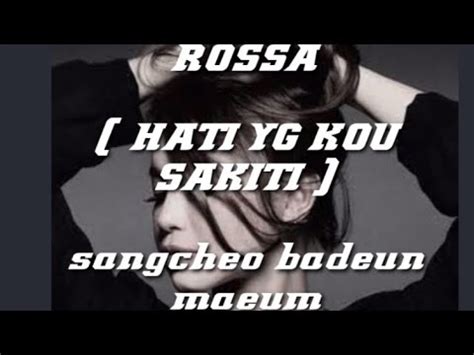 Lirik aku yang tersakiti oleh judika. ROSSA - HATI YANG TERSAKITI (versi korea )lirik full - YouTube