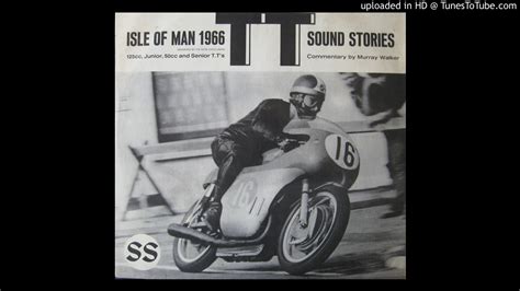 Our top 10 have been decided and move onto the final starting. ISLE OF MAN 1966 TT SIDE TWO - YouTube