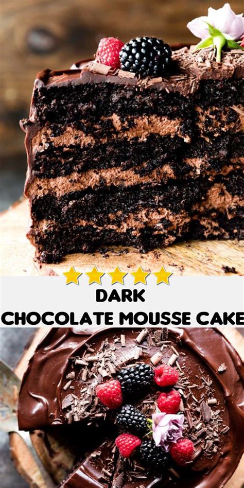 Place one cake layer onto a cake stand. Dark Chocolate Mousse Cake Recipe - Sample Menus Diet