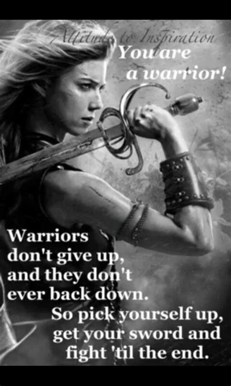 Our inspirational warrior quotes can be very helpful in motivating you during those situations. Pin by Cindy Holder on Inspirational | Warrior quotes ...