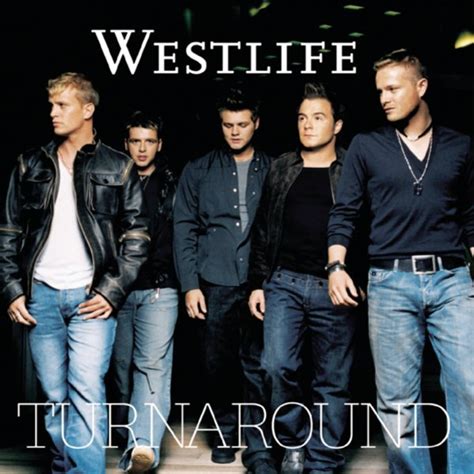 Download lagu westlife mp3 dapat kamu download secara gratis di metrolagu. Turnaround — Westlife | Last.fm