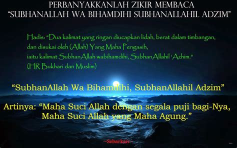 Zikir membaca subhanallah wa bihamdihi subhanallahil adzim (sumber: mutiara hati perbanyakkanlah zikir membaca subhanallah wa ...