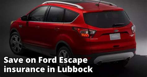 We service the lubbock area and throughout the state of texas. Compare Ford Escape Insurance Quotes in Lubbock Texas