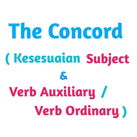 Good command in english and bahasa malaysia. The Concord | Kesesuaian Subject dan Verb auxiliary atau ...