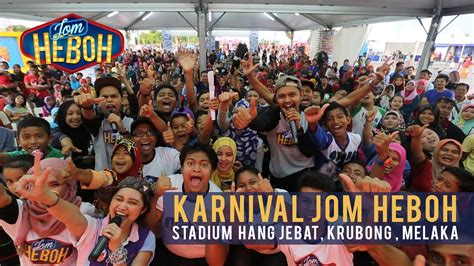 Seramai 500,000 pengunjung telah membanjiri pekarangan kuala lumpur sports city bukit jalil bermula jam 10.00 pagi sehingga 9.00 malam untuk menyertai pelbagai aktiviti. #Throwback Karnival Jom Heboh | Stadium Hang Jebat Melaka ...