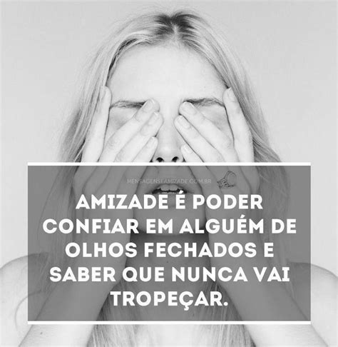 See more of frases de confiança on facebook. Confiança - Mensagens de Amizade