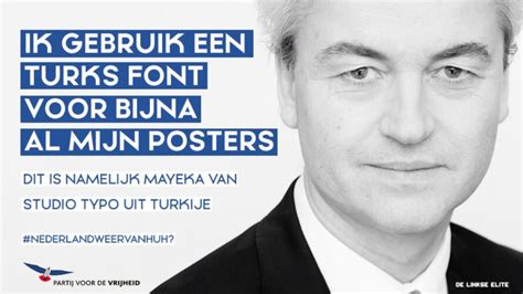 Geert wilders was born on september 6, 1963 in venlo, limburg, netherlands. PVV-leider Geert Wilders gebruikt Turks lettertype Mayeka ...