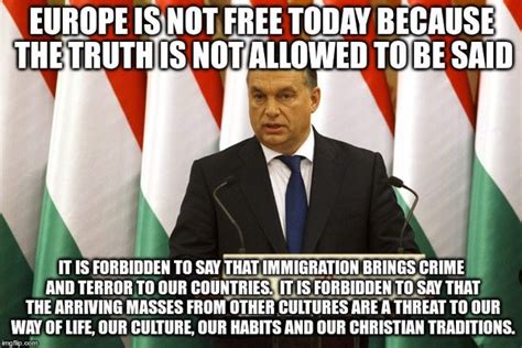 Discover viktor orban famous and rare quotes. OCTOBER SURPRISE! Following BREXIT…Austria and Hungary to ...