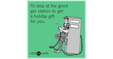 We did not find results for: I'd stop at the good gas station to get a holiday gift for ...