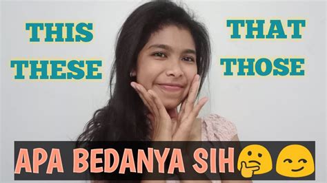 Read writing from yang ini disebabkan on medium. APA ITU THIS/THAT/THESE/THOSE? //ENGLISH TEACHING TUTORIAL ...