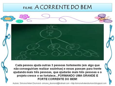 Vejo que a corrente do bem é real. Simone Helen Drumond : FILME A CORRENTE DO BEM - GLOSAS ...