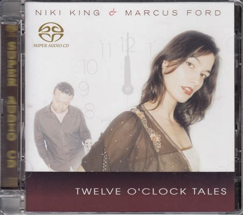 Niki King & Marcus Ford - Twelve O'Clock Tales (2006 ...