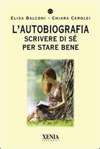 Non fingete più di sorridere. L'autobiografia - Scrivere di sé per stare bene — Libro di ...