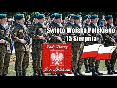 Dziś 15 sierpnia obchodzimy święto wojska polskiego oraz 100 rocznicę zwycięskiej bitwy warszawskiej z 1920 roku. 15 Sierpnia, Święto Wojska Polskiego! Polska Armia 2017 ...