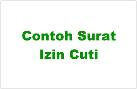 Dicetak dalam company letterhead 13 info penting yang. 16 Contoh Surat Izin Cuti Kerja, Bersalin, Nikah, & Kuliah ...