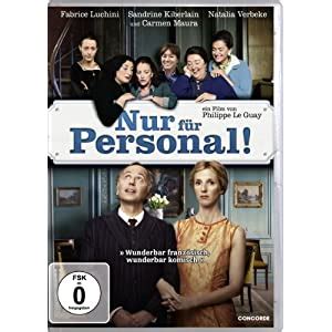 Sandrine kiberlain (born sandrine kiberlajn; Nur für Personal! / Regie: Philippe Le Guay. Darst ...