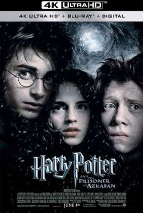 Porém um grande perigo ronda a escola: Harry Potter e o Prisioneiro de Azkaban 4K Torrent BluRay ...