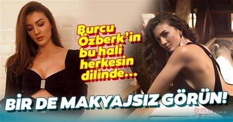 Esra karakterine hayat veren gerçek adı burcu özberk'in izleyiciler tarafından nereli olduğu ve makyajsız ve estetiksiz hali oldukça merakla araştırılmakta tüm detayları haberimizde hazırladık. Afilli Aşk'ın Ayşe'si Burcu Özberk makyajsız hali ile ...