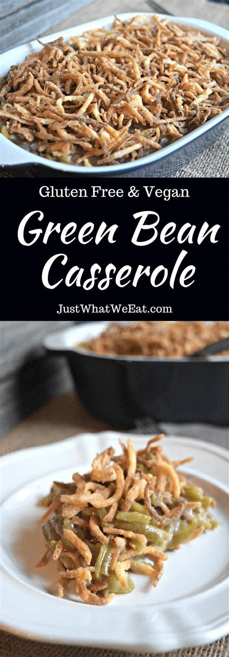 Maybe you would like to learn more about one of these? Green Bean Casserole - Gluten Free & Vegan | Recipe ...