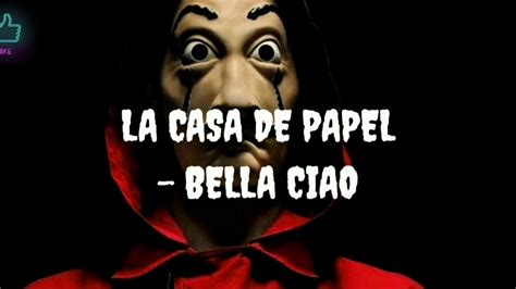 Bella ciao, with scene descriptions. La Casa De Papel - Bella Ciao (Lyrics) - YouTube