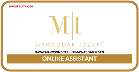 Zaman teknologi sekarang mencari kerja melalui online secara part time atau full time menjadi sangat mudah.banyak iklan tentang job vacancy yang boleh. Jawatan Kosong Terkini Online Assistant Di Mawaddah Izzati ...