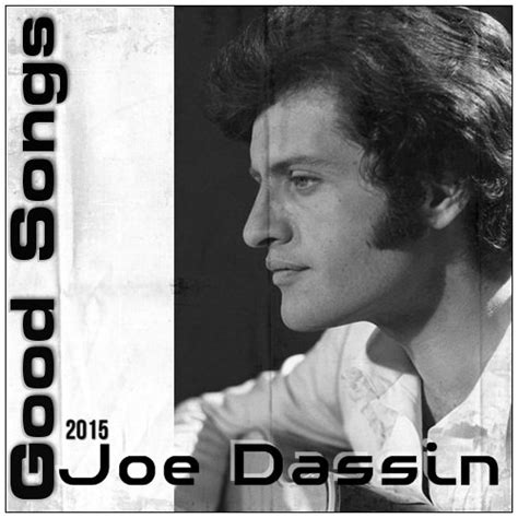 Tu étais pourtant jolie mais il faut de temps en temps. Download Joe Dassin - Good Songs (2015) - SoftArchive