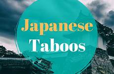 japanese taboos taboo should know