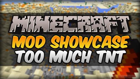 38.5k downloads updated jan 8, 2018 created jan 5, 2018. Minecraft Mod Showcase - Too Much TNT - YouTube