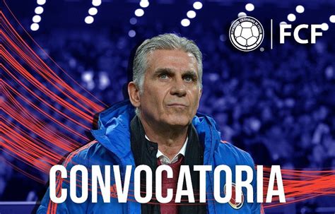 Convocados de reinaldo rueda vs. Convocados de Colombia para Amistosos ante Chile y Argelia